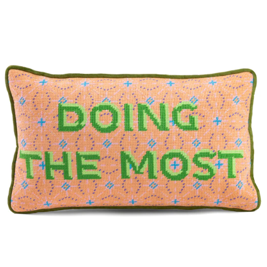 Doing the Most Needlepoint Pillow