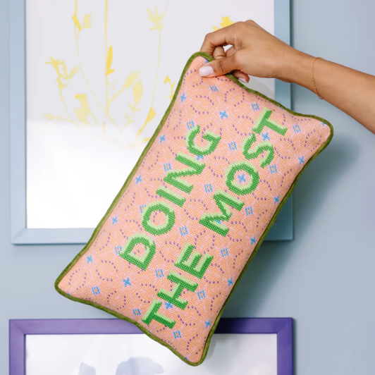 Doing the Most Needlepoint Pillow
