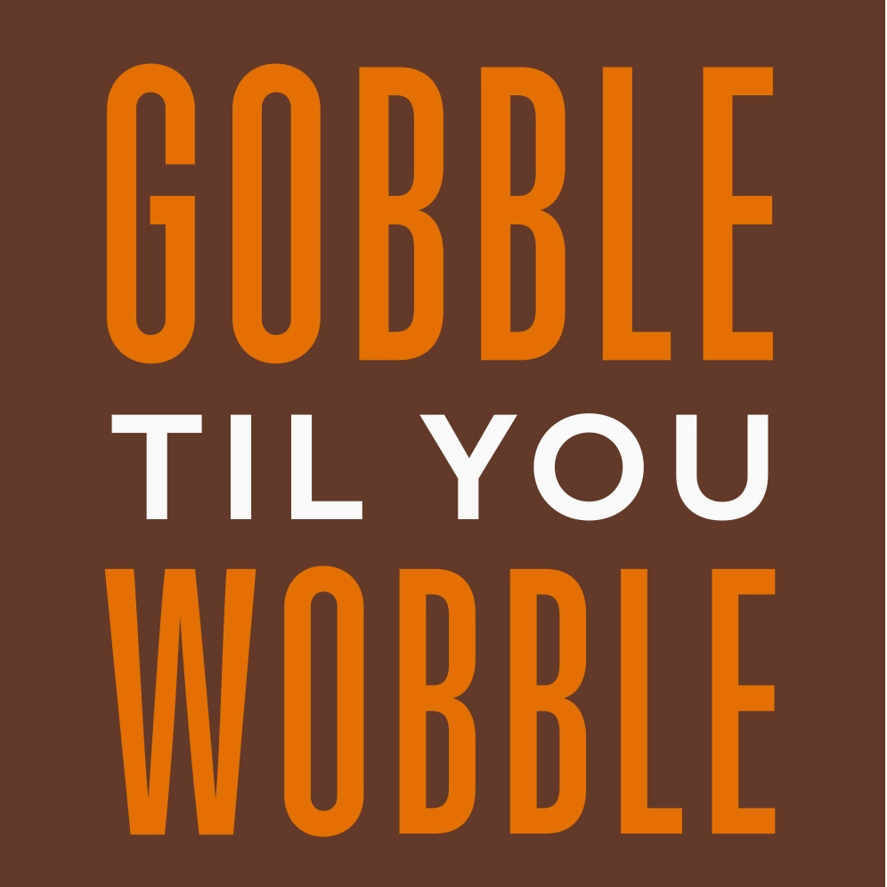 Thanksgiving/Fall Cocktail Napkins Gobble Til You Wobble